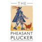 The Pheasant Plucker